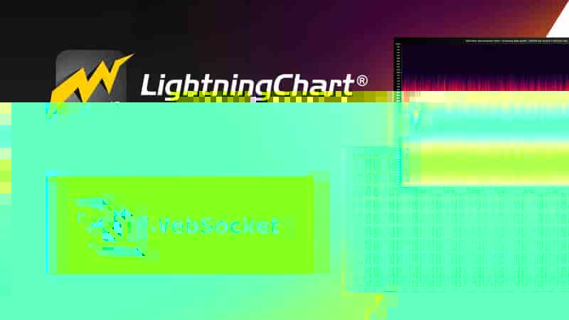 数据可视化控件 LightningChart——使用 WebSockets 进行实时数据可视化